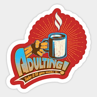 Adulting! Sticker